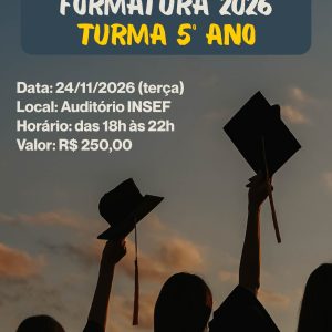 Formatura 2026 – Turma 5º Ano | INSEF